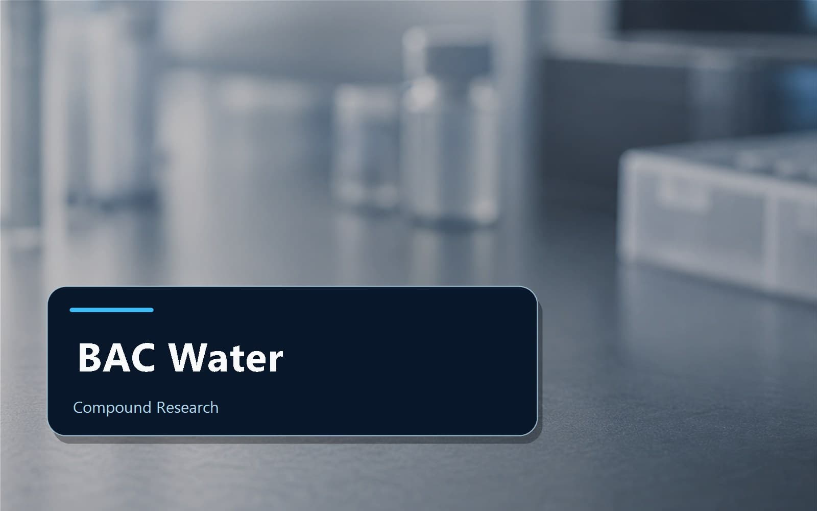 Blog thumbnail for BAC Water and bacteriostatic water research context