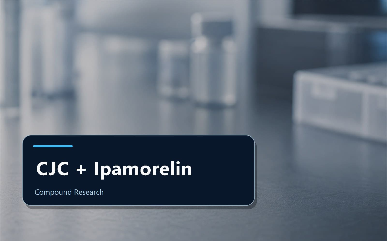 Blog thumbnail for CJC-1295 no DAC and Ipamorelin research context
